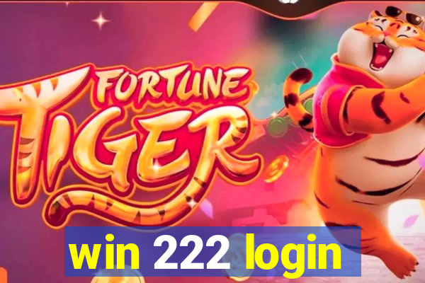 win 222 login